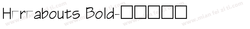 Hereabouts Bold字体转换